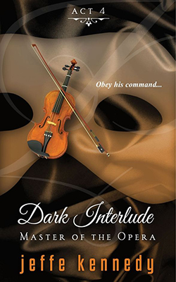 Master of the Opera, Act 4: Dark Interlude book cover image